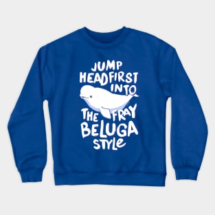 Beluga Style Crewneck Sweatshirt